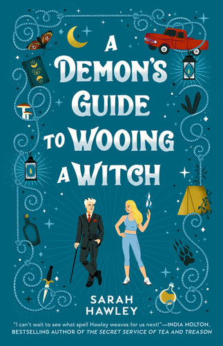 A Demon's Guide To Wooing A Witch by Hawley