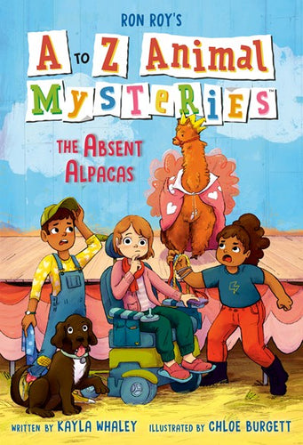 Ron Roy’s A To Z Animal Mysteries (#1) The Absent Alpacas by Whaley