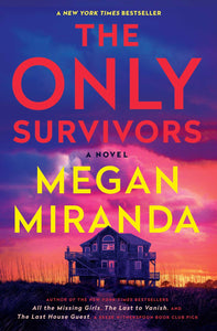 The Only Survivors by Miranda