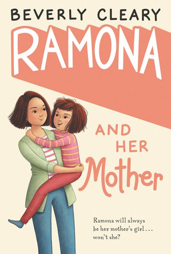 Ramona and Her Mother by Cleary