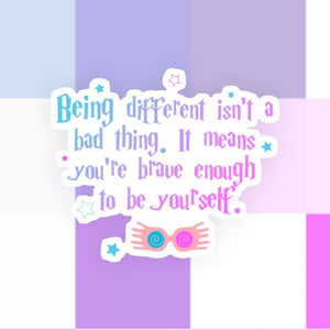 Being Different Isn’t A Bad Thing Sticker