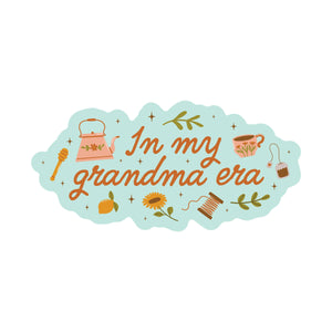 In My Grandma Era Vinyl Sticker