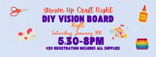 Grown Up Craft Night: Vision Boards