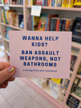 Wanna Help Kids? Ban Assault Weapons, Not Bathrooms Postcard