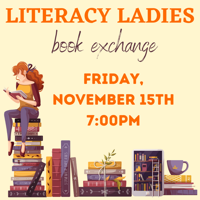 Literacy Ladies Book Exchange: November 15th