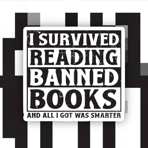 I Survived Reading Banned Books Sticker