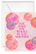 Make the Whole Place Shimmer Card