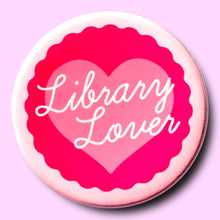 Library Lover Pin / 1.25"