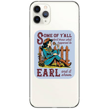 Country Cowgirl Earl Friendship High Quality Vinyl Sticker