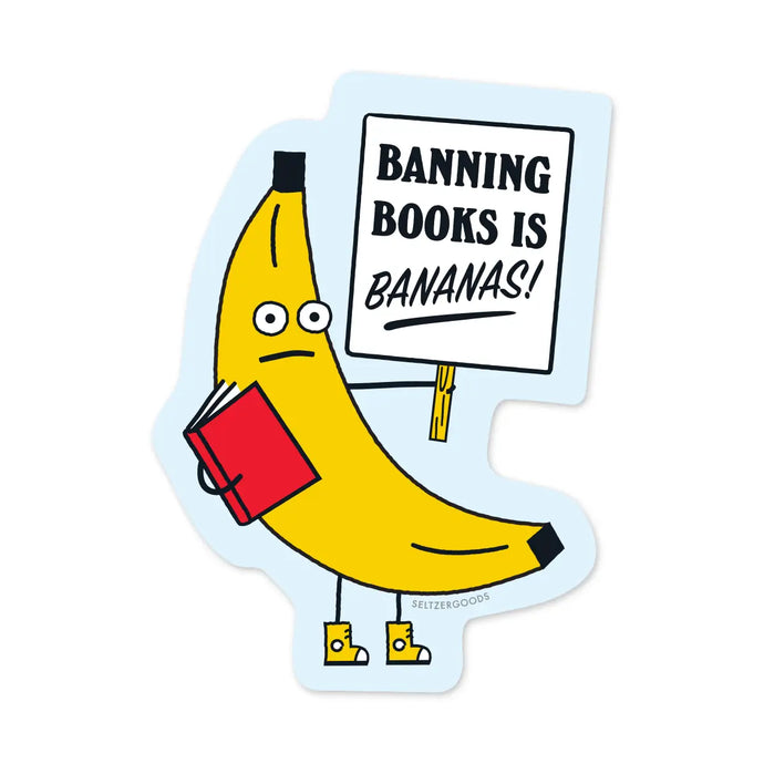 Banning Books is Bananas Sticker