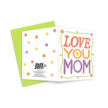 Love You Mom Card