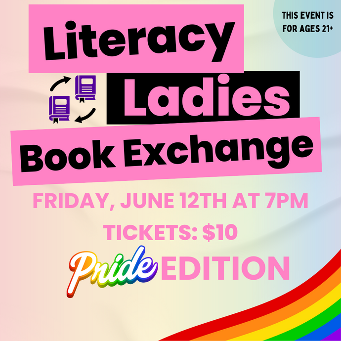 June 12th Literacy Ladies: Pride Edition