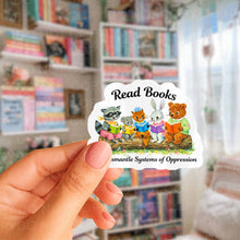 Read Books & Dismantle Systems of Oppression, Book Sticker