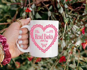 Just a Girl Who Loves to Read Mug: 15 oz