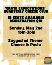 May 2nd: Cheese & Pasta (Grate Expectations Cheese Club)
