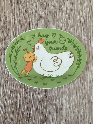 Hug Your Friends - Cute Chicken Vinyl Sticker