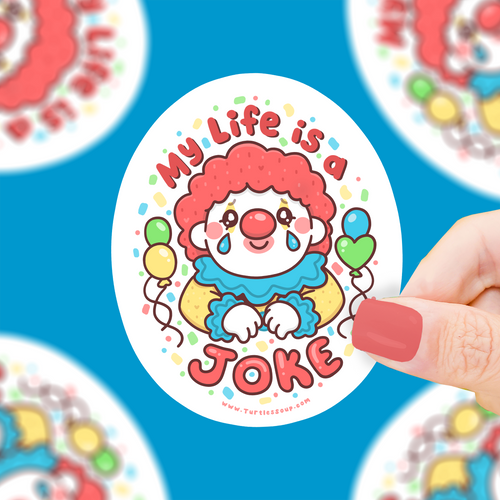 My Life is a Joke Sad Clown Sticker