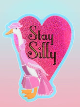Stay Silly Goose Glitter STICKER 3 Inch
