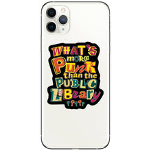 What's More Punk Than The Public Library? Vinyl Sticker