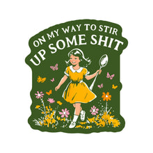 On My Way To Stir...Vinyl Sticker