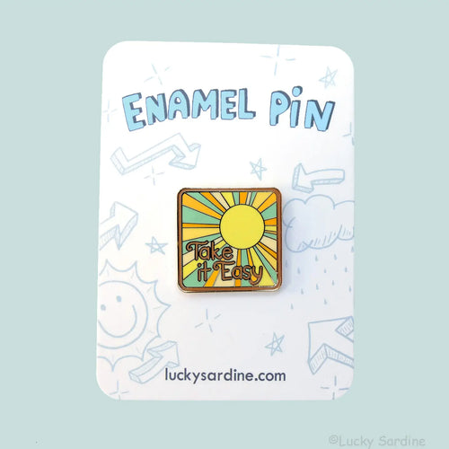 Take it Easy Pin
