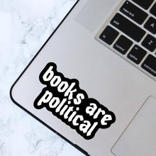 Books Are Political Sticker