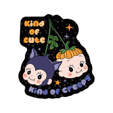 Kinda Cute Kinda Creepy  Vinyl Sticker