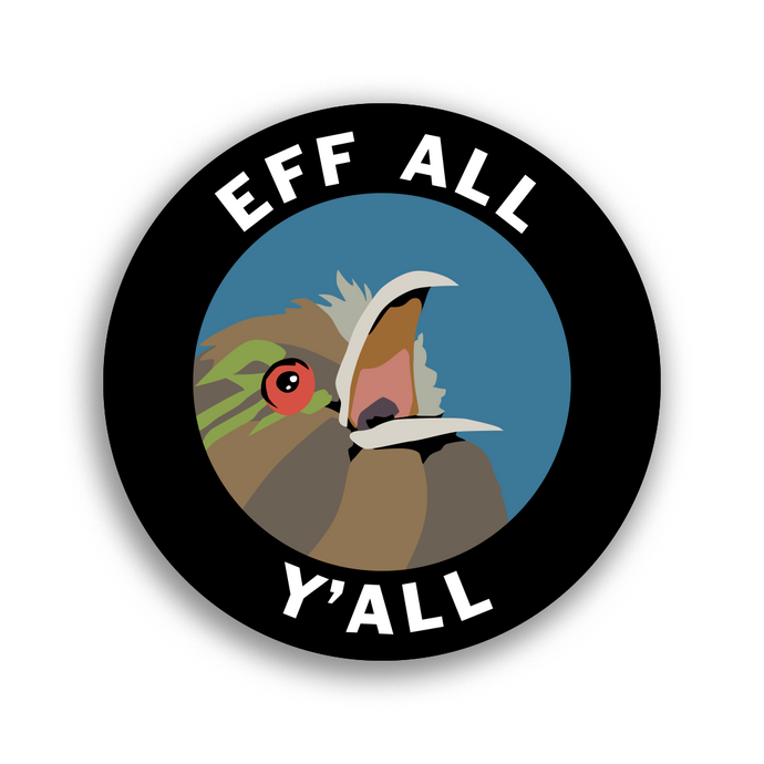 Eff All Y'all Vinyl Sticker