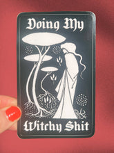 Doing My Witchy Shit STICKER 4 Inch