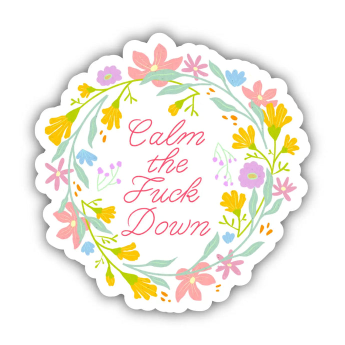 Calm the F*ck Down Floral Sticker