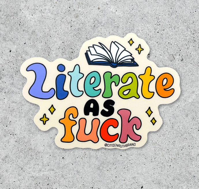 Literate As Fu*k vinyl sticker