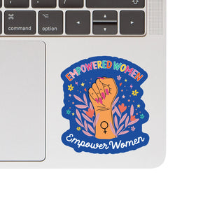 Empowered Women Empower Woman Vinyl Sticker
