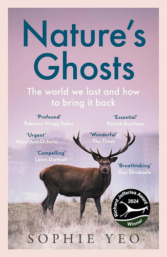 Nature’s Ghosts: The must-read prize-shortlisted new book on environmental history and conservation cover image