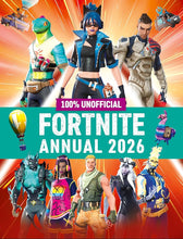 100% Unofficial Fortnite Annual 2026: Perfect for fans of the game, discover the best of the year’s action with the latest news, tips, hacks and guides to conquer the Fortnite island cover image