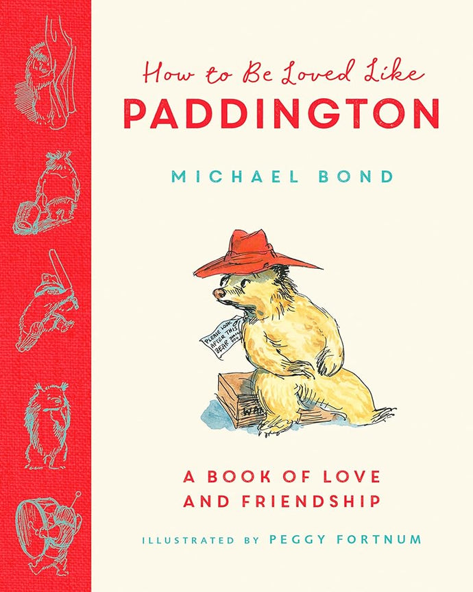 How to be Loved Like Paddington cover image