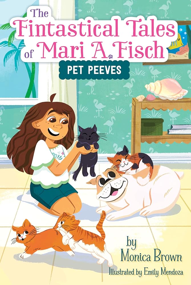 The Fintastical Tales of Mari A. Fisch #3: Pet Peeves cover image