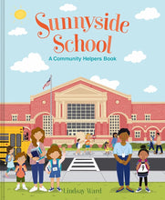 Sunnyside School: A Community Helpers Book cover image