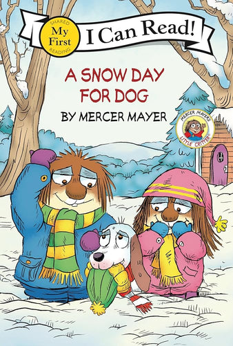 Little Critter: A Snow Day for Dog (My First I Can Read) cover image