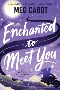 Enchanted to Meet You by Cabot