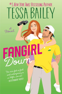 Fangirl Down by Bailey