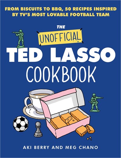 The Unofficial Ted Lasso Cookbook by Berry (Releases on 11/14/23)