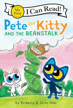 Pete the Kitty and the Beanstalk (My First I Can Read) cover image