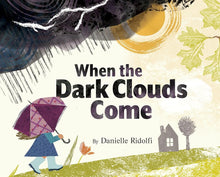 When the Dark Clouds Come cover image
