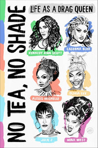 No Tea, No Shade: Life as a Drag Queen cover image