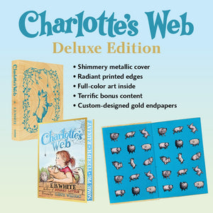 Charlotte's Web Collector’s Deluxe Limited Edition by White (9/16/25)