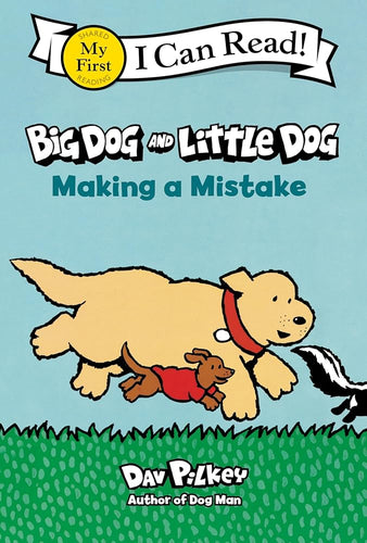 Big Dog and Little Dog Making a Mistake (My First I Can Read) cover image