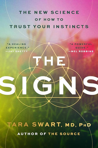The Signs: The New Science of How to Trust Your Instincts cover image