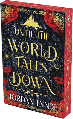 Until the World Falls Down: A Dark Fantasy Romance of Love, Betrayal, and Self-Acceptance in the Face of Eternal Temptation and Dangerous Choices―Perfect for Summer Reading cover image