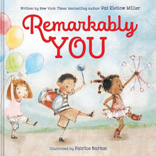 Remarkably You: A heartfelt picture book celebrating individuality and self-discovery cover image