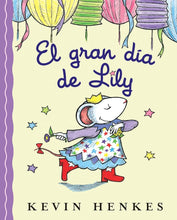 El gran día de Lily: Lily's Big Day (Spanish edition) cover image